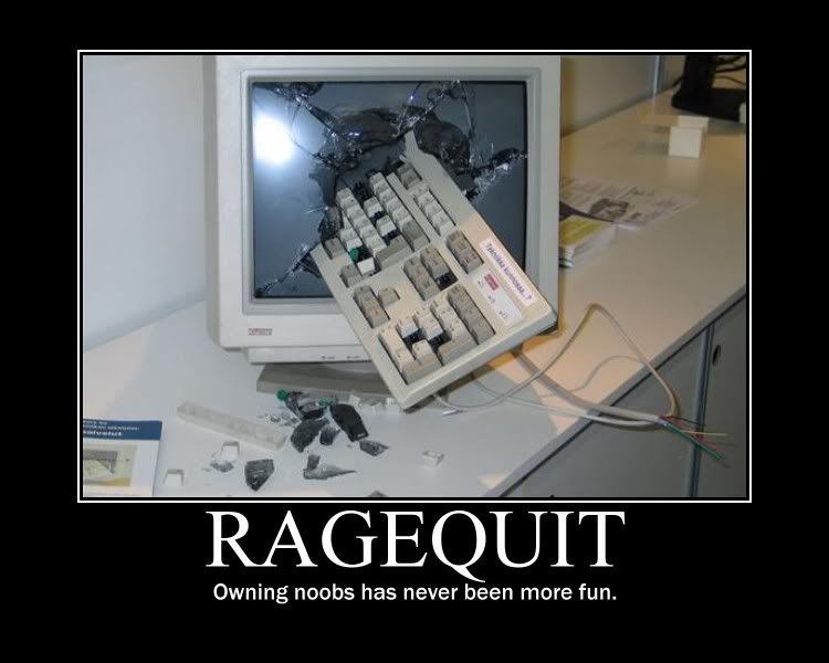 [Image: ragequit.jpg]