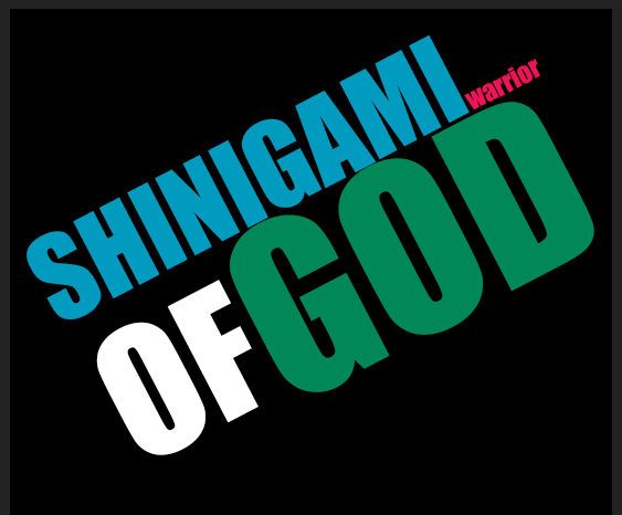 (Shinigami Warrior of God)